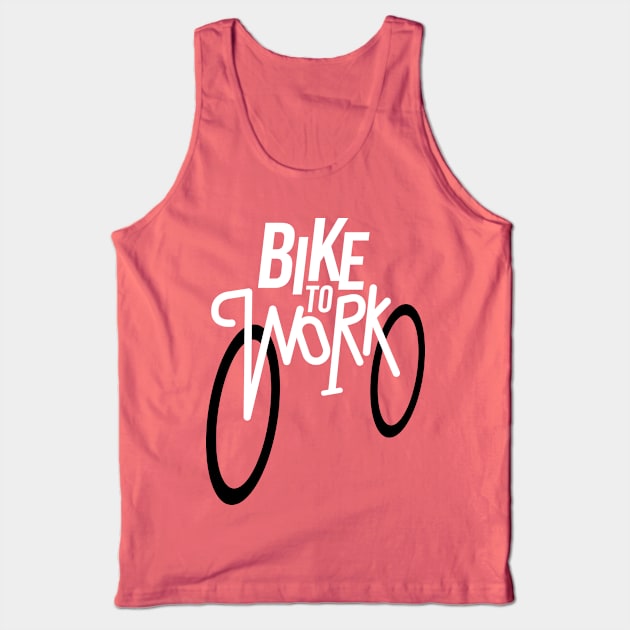 Bike to Work Tank Top by reigedesign